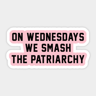 Smash The Patriarchy Feminist Shirt Sticker